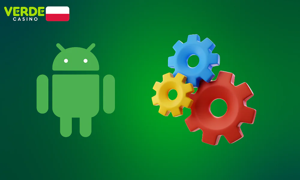 Wymagania systemowe aplikacji Verde Casino dla urządzeń z systemem Android